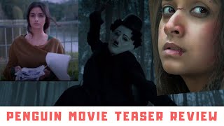 Penguin Movie Teaser review |Story expectations |  (Keerthi suresh) Penguin