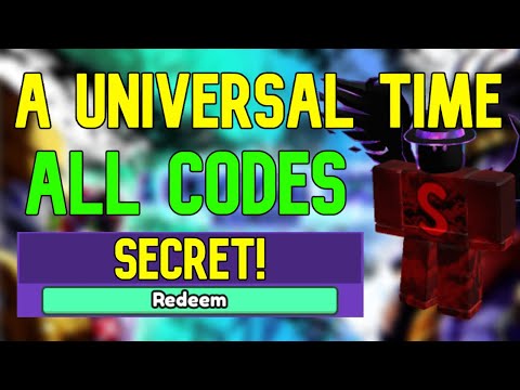 ALL A Universal Time CODES  Roblox A Universal Time Codes (July 2023)