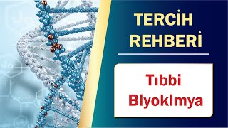 TUS TERCİH REHBERİ I Tıbbi Biyokimya