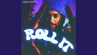 ROLL IT