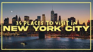 35 Places to Visit in NYC | #NewYorkCity  | #Vlog14