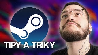 Tipy a triky pro Steam..