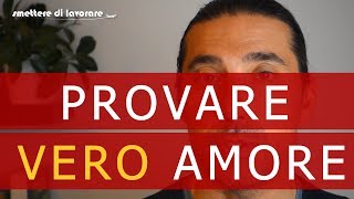 Come provare il vero amore [#68]