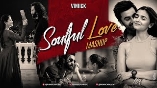 Soulful Love Mashup | Viniick | Bollywood Lofi | Arijit Singh | Best Love Songs of 2023