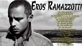 Eros Ramazzotti Migliori Successi - Eros Ramazzotti Best Songs - Eros Ramazzotti concerto 2022