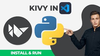 How to Install Kivy in VS Code (2025)
