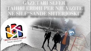 Gazetari Sefer Tahiri Erdhi Per Nje Vizite Ne SH.F “Sande Shterjoski”