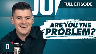 Are YOU the Problem in Your Relationships? (Watch This)