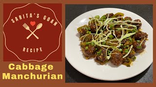 Veg Manchurian | Kobi Manchurian Recipe | Home Made Manchurian | Sarita’s Goan Recipes