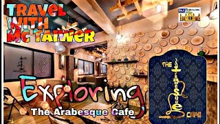 Exploring The Arabesque Cafe Koramangala , Bangalore | best places around Bangalore