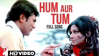 Hum Aur Tum - Full Song | Daag | Rajesh Khanna | Sharmila Tagore | Kishore Kumar | Lata Mangeshkar
