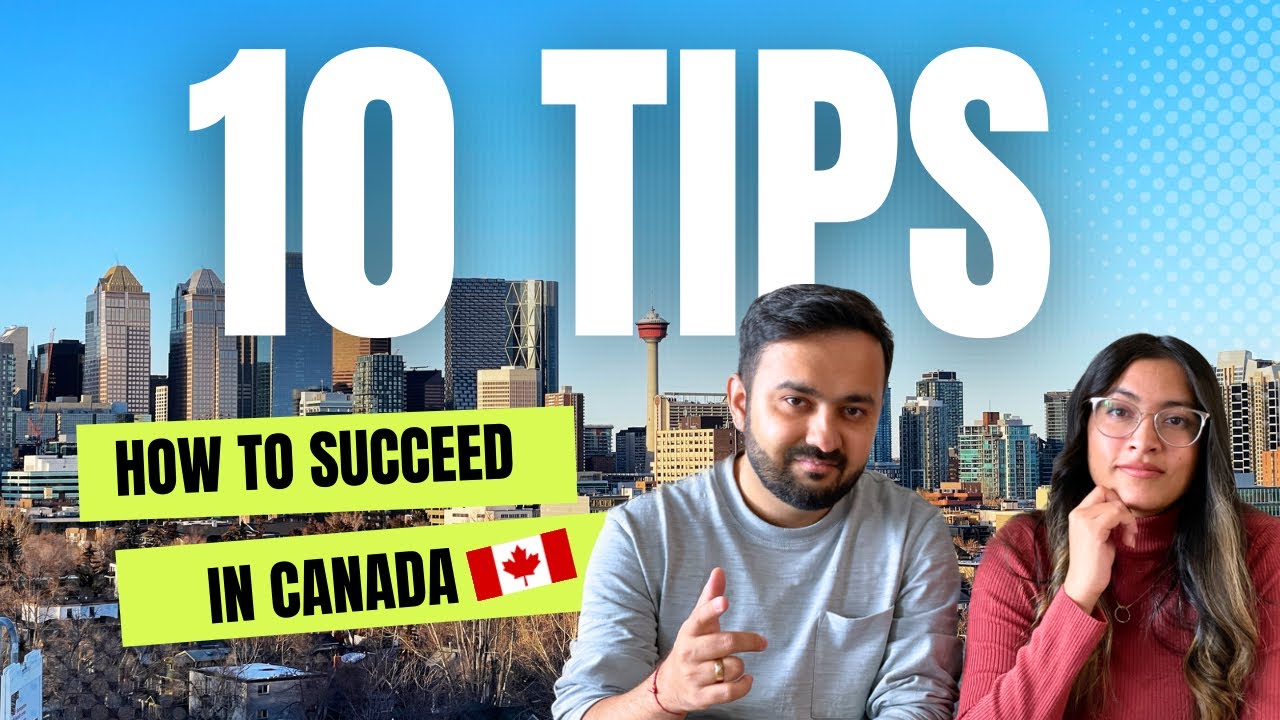 DO THIS If You Want To SUCCEED In CANADA As An IMMIGRANT | 10 Tips For ...