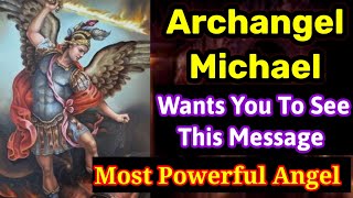 ARCHANGEL MICHAEL Wants to protect you | Archangel MICHAEL Divine Powerful Message. LOA. The Secret.