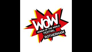 Meet the WOWsers -WOW Rotherham 2023