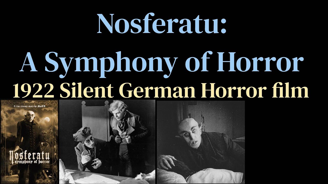 Nosferatu: A Symphony Of Horror (1922 Silent German Expressionist ...