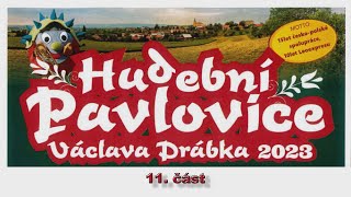 Pavlovice u Přerova 3. června 2023: Hudební Pavlovice Václava Drábka 2023 — 11. — Moravská Veselka.