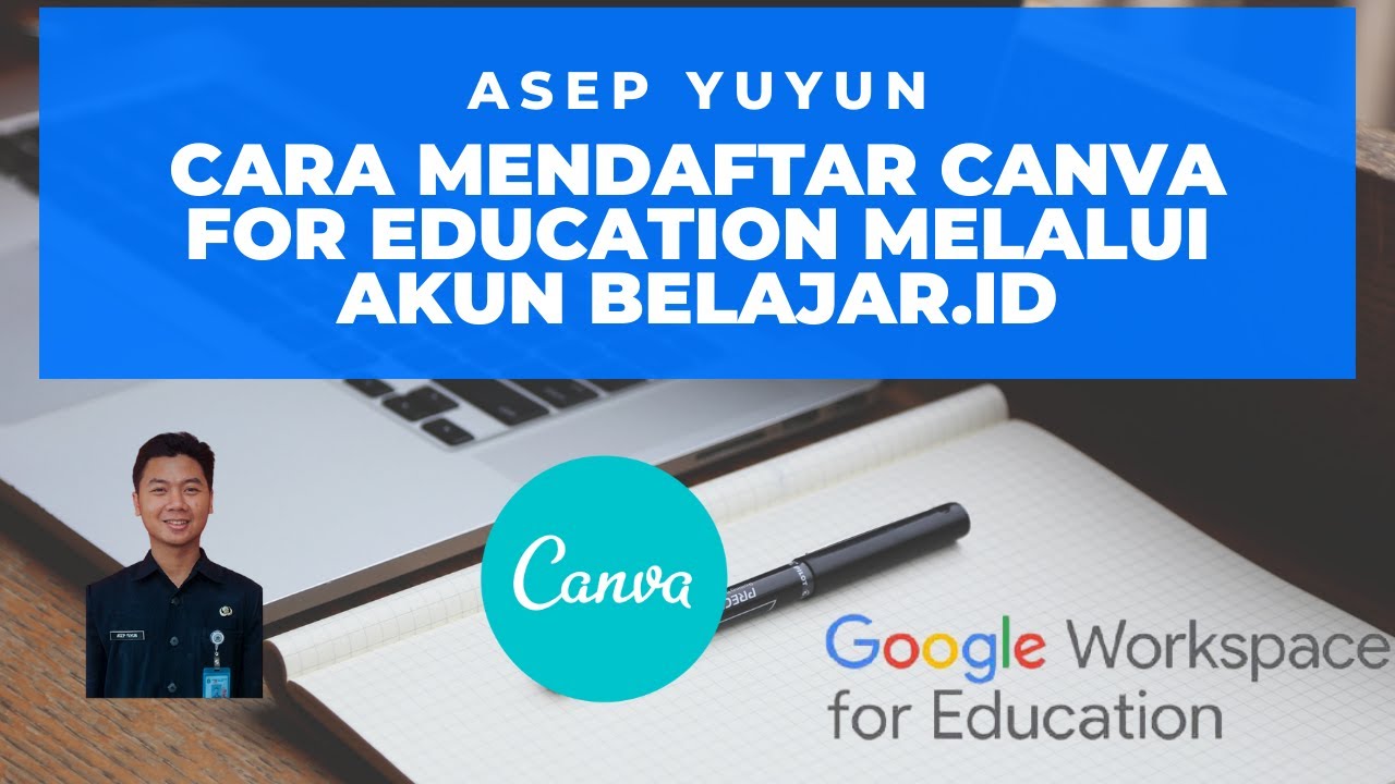 CARA MENDAFTAR CANVA FOR EDUCATION MELALUI AKUN BELAJAR.ID - YouTube