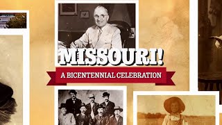 Missouri! A Bicentennial Celebration