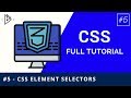 #5 - CSS Element Selectors - CSS Full Tutorial