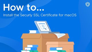 How to Install the Securly SSL Certificate for macOS