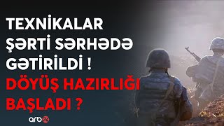 SON DƏQİQƏ! Ermənilər ARTİLERİYA qurğularını şərti sərhədə gətirdi: Texnikalar SƏRHƏDƏ DAŞINIR-CANLI