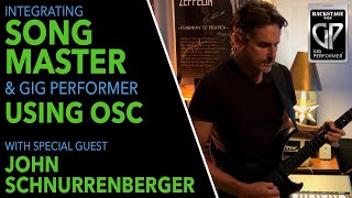 Integrating Gig Performer With Song Master Using OSC With Special Guest John Schnurrenberger