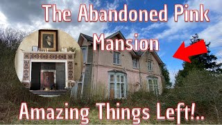 Myself & Steve Ronin Explore This Abandoned Pink Mansion & Find Some Incredible Things Left Behind!