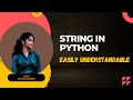 Mastering Python Strings for Flawless Code | String Secrets in Python