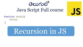 Recursion in JavaScript | Recursive functions in JavaScript | JavaScript for beginners in Telugu