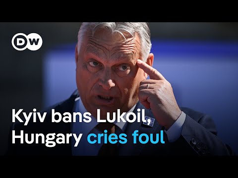 Hungary, Slovakia call on EU to act after Ukraine bans Russian Lukoil DW News