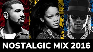 Nostalgic Mix 2016 | Best Hip Hop R&B Dancehall Songs | DJDCMIXTAPES