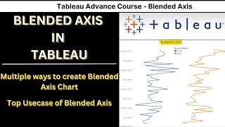 Blended Axis in Tableau -Video-6| Convert Blended Axis into Stacked bar chart|Tableau advance Course