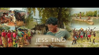 Jess Tino - Rendez-Vous Mpagnarivo Clip gasy 2025 (Clip Officiel )