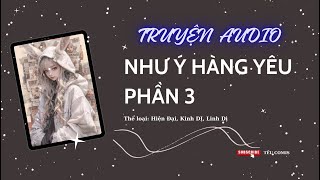 [LINH DỊ] || NHƯ Ý HÀNG YÊU PHẦN 3 || TẾU COMIS