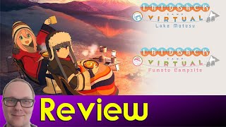 Laid Back Camp Virtual - Lake Motosu \u0026 Fumoto Campsite Reviews | VR \u0026 Non VR Anime Slice of Life