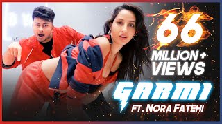 Garmi ft. @NoraFatehi  | Awez Darbar Choreography