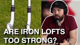 Are golf iron lofts too strong?