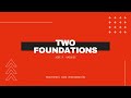 Two Foundations | MCR Church Live Experience