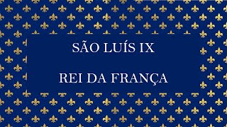 Palestra Cultural: São Luís IX, rei da França