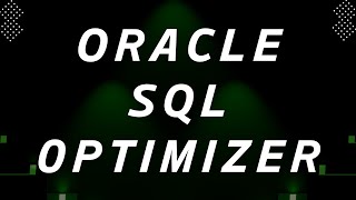 Oracle SQL Optimizer Overview | Query Optimizer Concepts