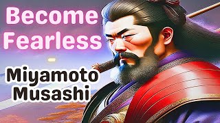 Conquer Your Fears With Teachings of Miyamoto Musashi