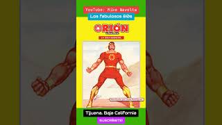 Orión: El Atlante! Revistas de México! Historietas de super héroes de los años 80s! #comics #video