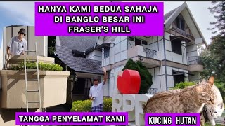 2 MALAM DI RUMAH PERANGINAN PERSEKUTUAN  4 MALAM CAMPING  DI FRASER'S HILL