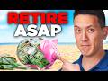 How to Retire As Early As Possible (Starting from $0)