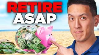 How to Retire As Early As Possible (Starting from $0)