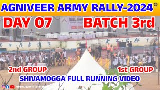 SHIVAMOGGA ARMY RALLY | DAY SEVEN BATCH 3rd FULL RUNNING VIDEO