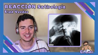 REACCIÓN a SATIROLOGÍA de KIDD VOODOO