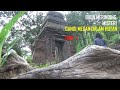 Misteri Candi Megah Ditemukan Di Dalam Hutan Part 1- Situs Gapura I