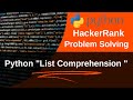 Python List Comprehension | HackerRank Problem | Python Solution