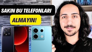 KESİNLİKLE ALINMAYACAK Xiaomi Telefonlar 2024 / Bu Telefonlardan UZAK DURUN !